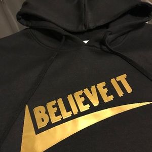New Believe It hoodie